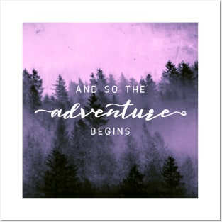 And So The Adventure Begins IV Posters and Art